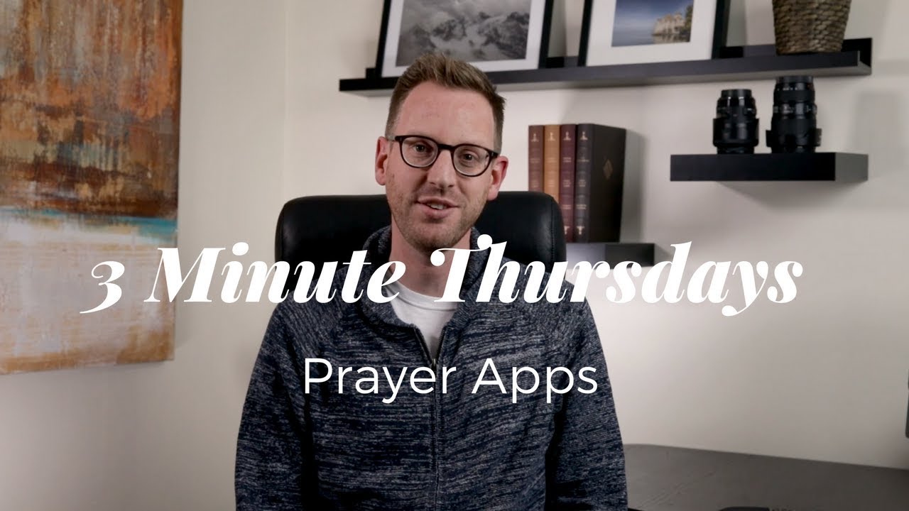 Why I Pray With an App - Three-Minute Thursdays #11