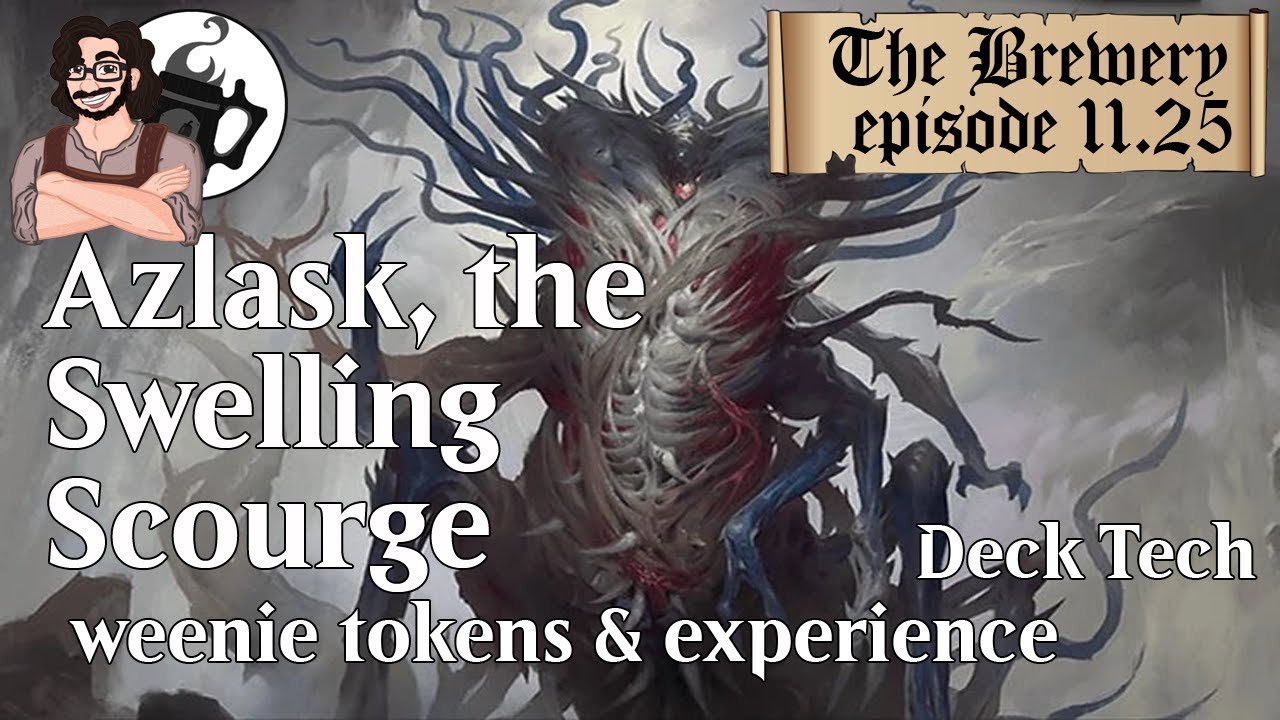 Azlask, the Swelling Scourge | Tokens / Experience - The Brewery [S11E25]