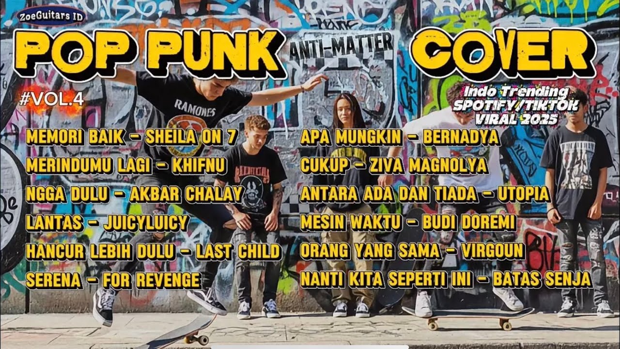 KUMPULAN LAGU HITS POP PUNK TERBAIK 2025 | TRENDING SPOTIFY/TIKTOK 2025 | VOL.#4