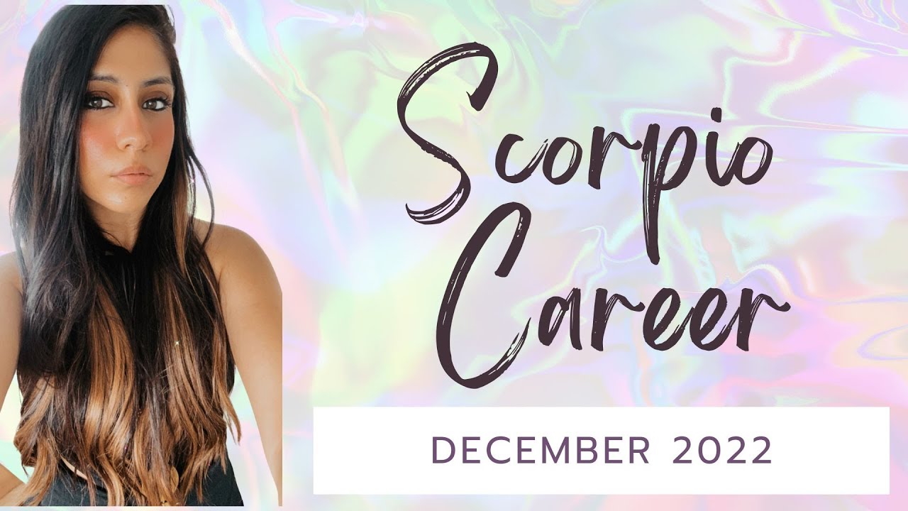 Scorpio Tarot Career Reading Dec 2022 - Get cracking!