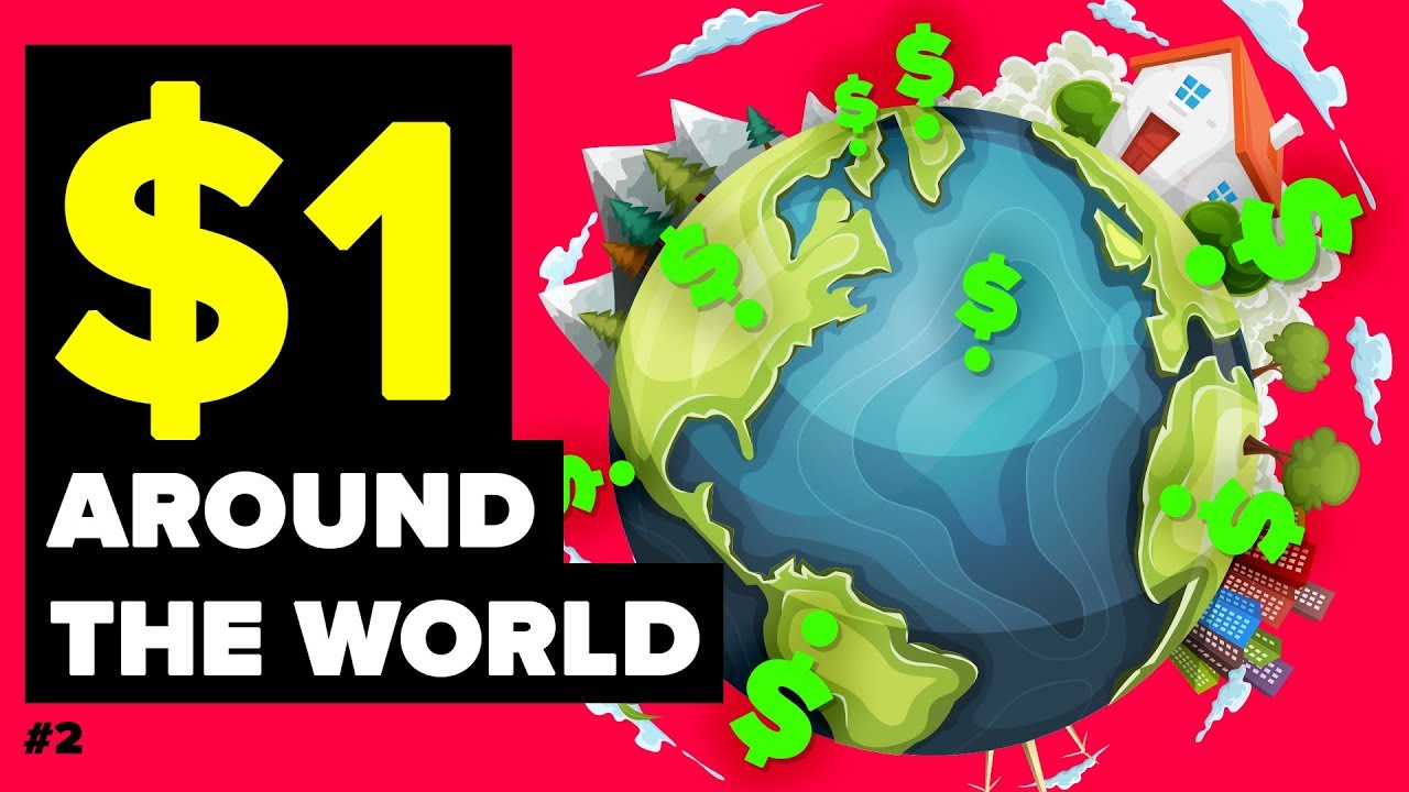 What A Dollar ($1) Gets You Around The World - Part 2