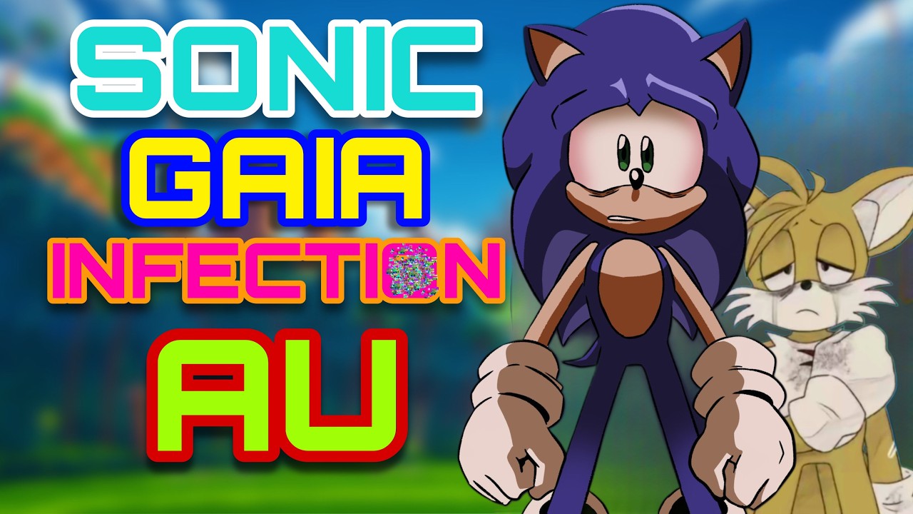 What is Sonic Dark Gaia Infection AU