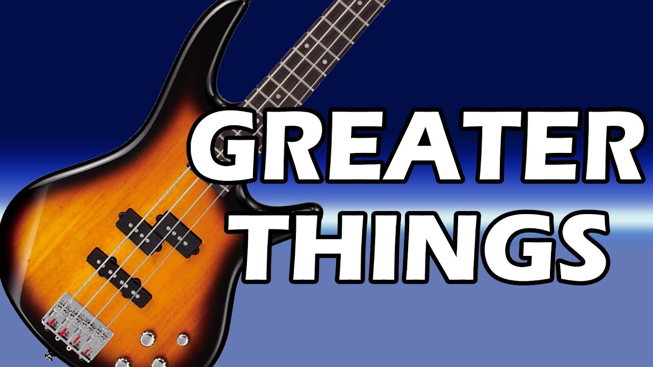 Greater Things - Faith Worship Arts - Bass Tutorial for Beginners