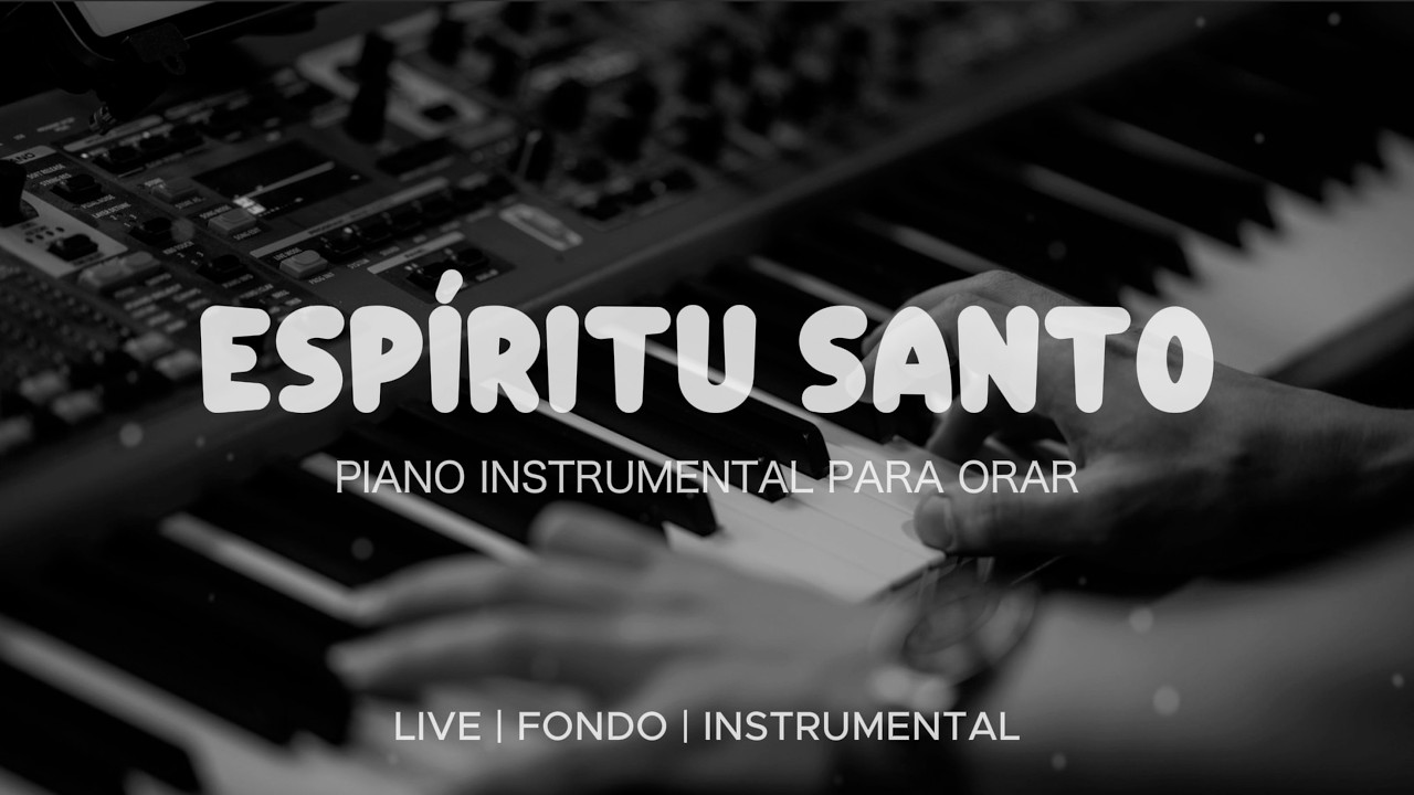 Música Instrumental Para Orar & Meditar - Tiempo de Adoración - Piano Adoración - Fondo Musical