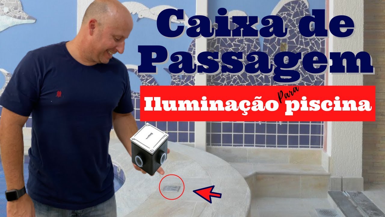 Caixa de passagem - Iluminação para PISCINA