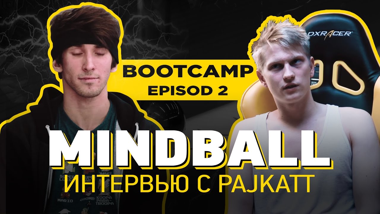 NAVI Bootcamp EP 2. MINDBALL. ИНТЕРВЬЮ С PAJKATT [RU/EN]