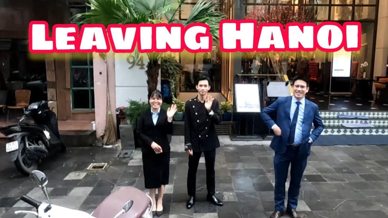 Leaving Hanoi and going to Da Nang. 