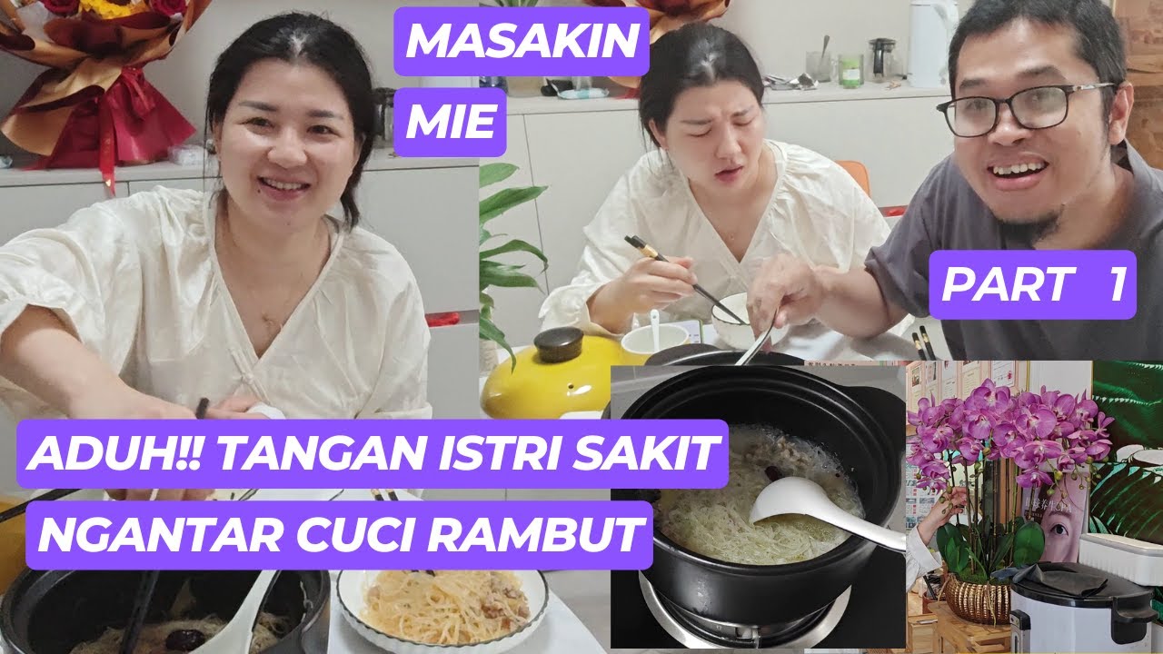 ADUH! Tangan ISTRI Sakit. Masakin Mie, Trus Ngantar Cuci Rambut ke Salon (Part 1)