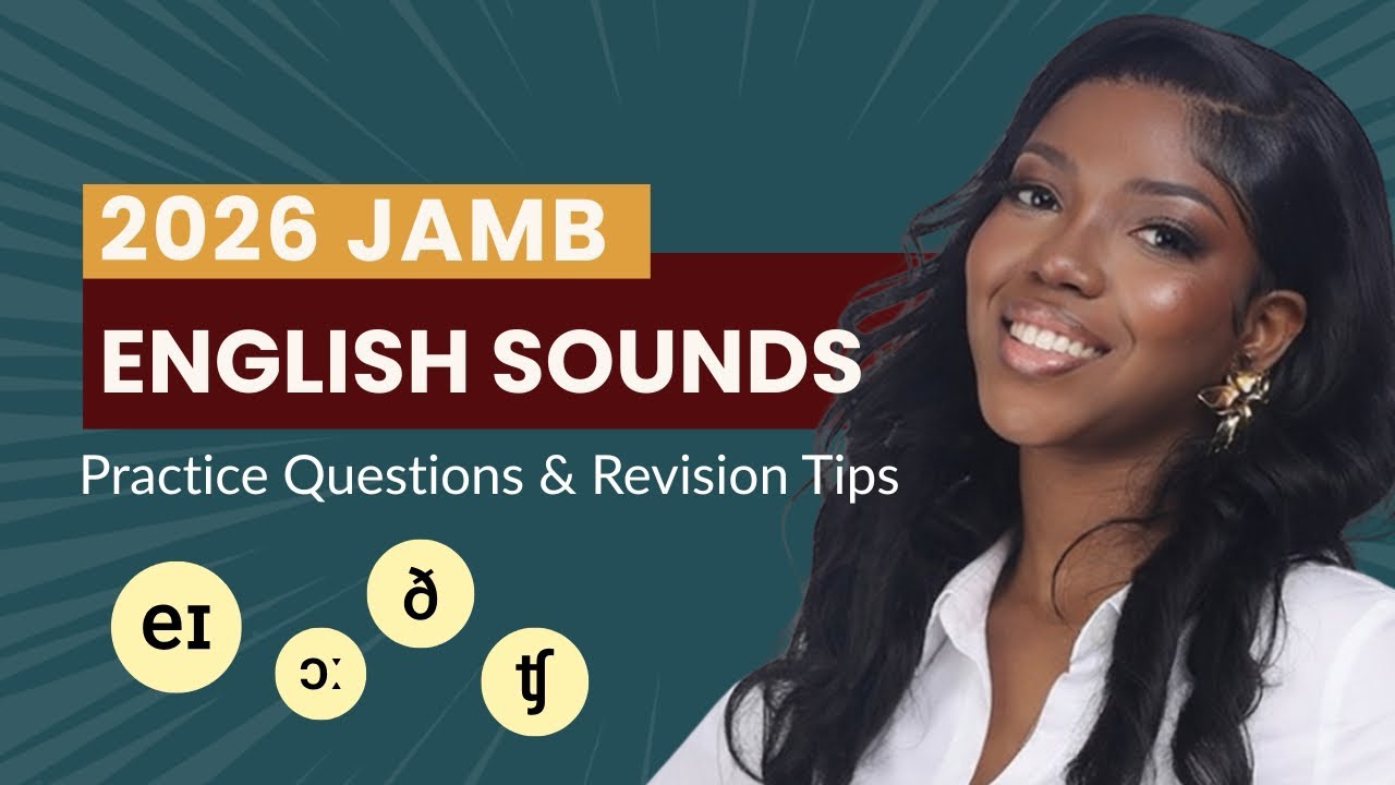 JAMB 2026 English Sounds Practice Questions & Revision Tips