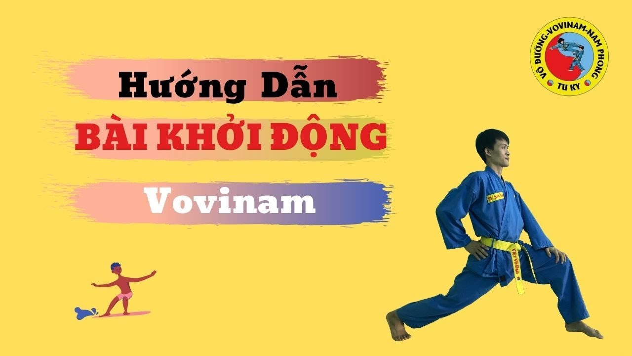 Hướng Dẫn Bài Khởi Động Vovinam  I Nguyễn Đức Mẫn