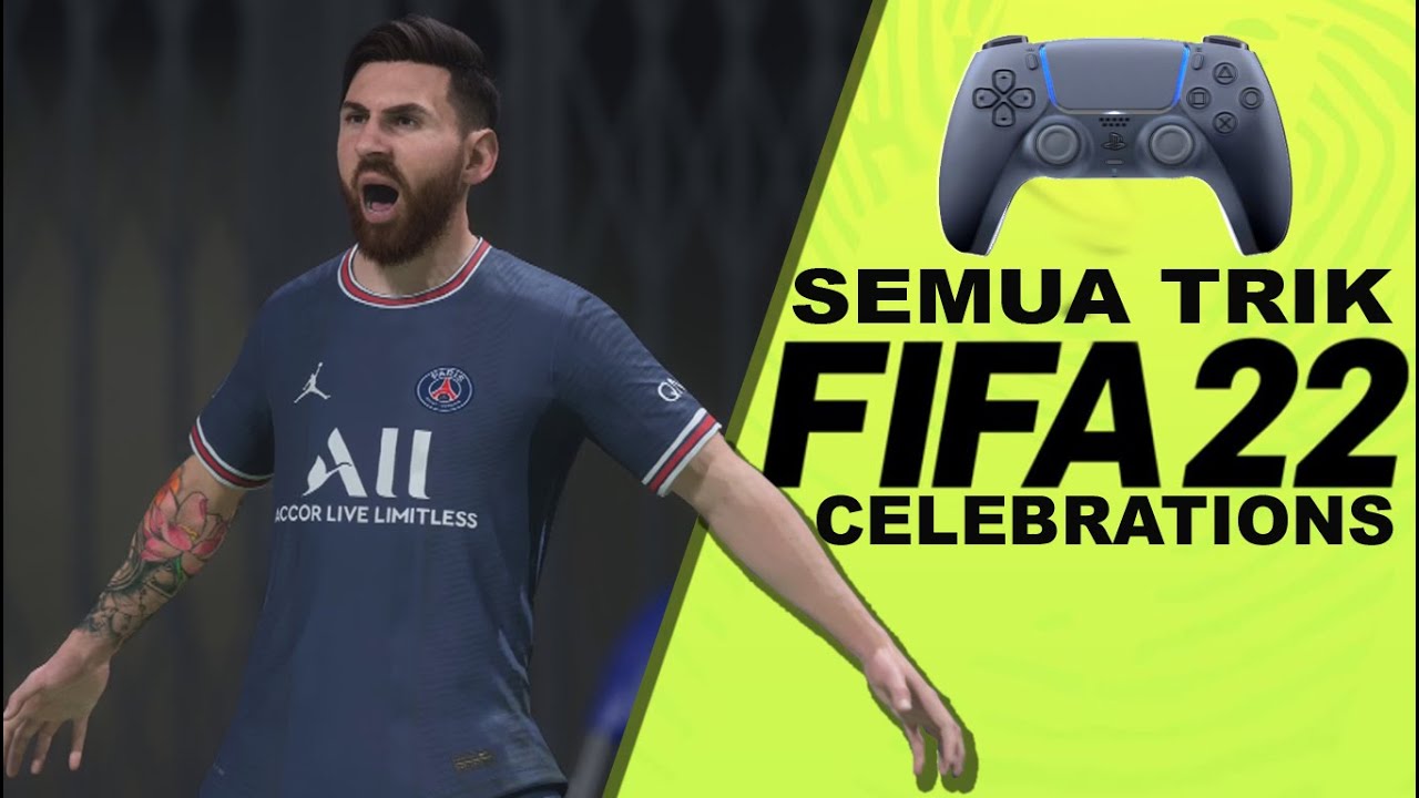 SEMUA TRIK SELEBRASI FIFA22 PS4 PS5