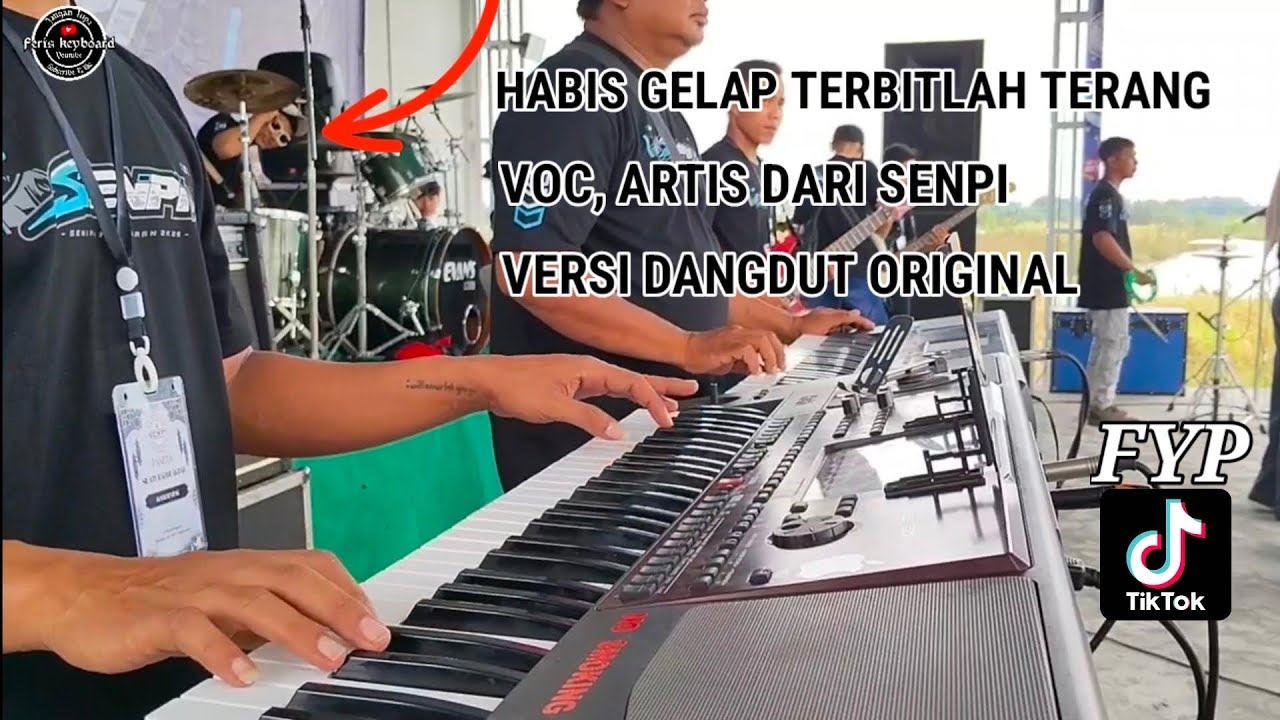 HABIS GELAP TERBITLAH TERANG || VOC. ARTIS SENPI || KEYBOARD CAM