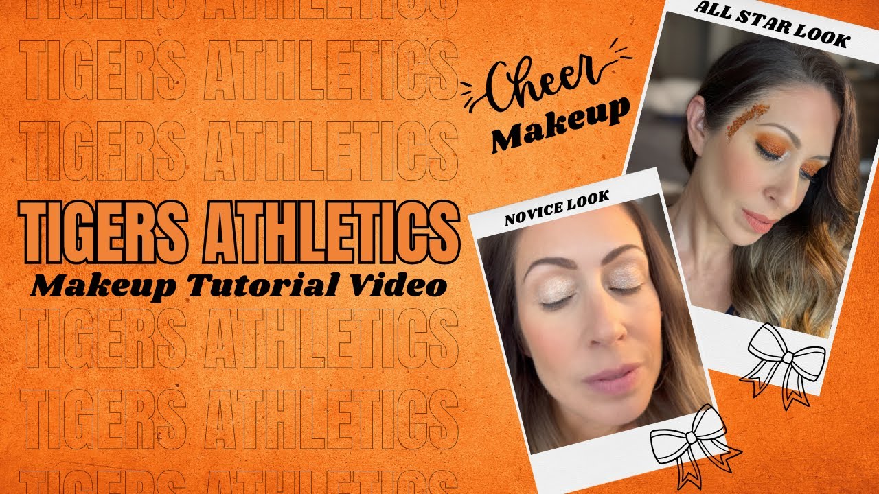 Tigers Athletics Cheer Makeup Tutorial | Orange Eyeshadow & Glitter