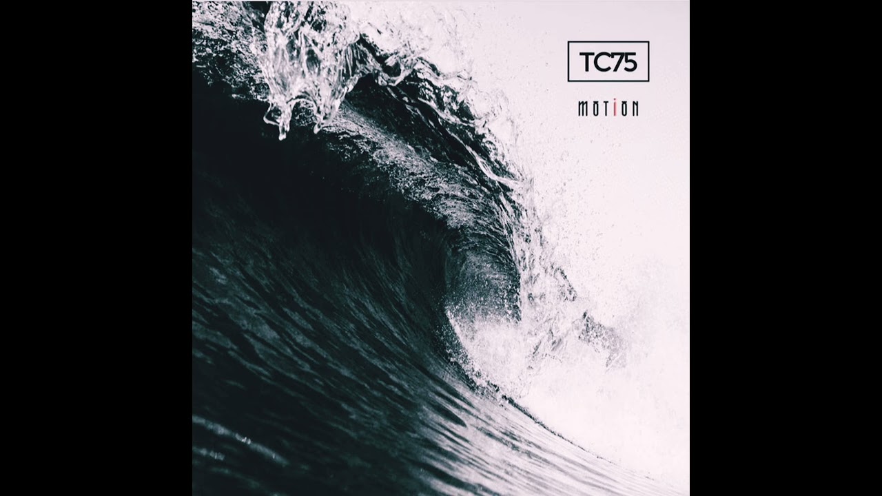 TC75 * Motion