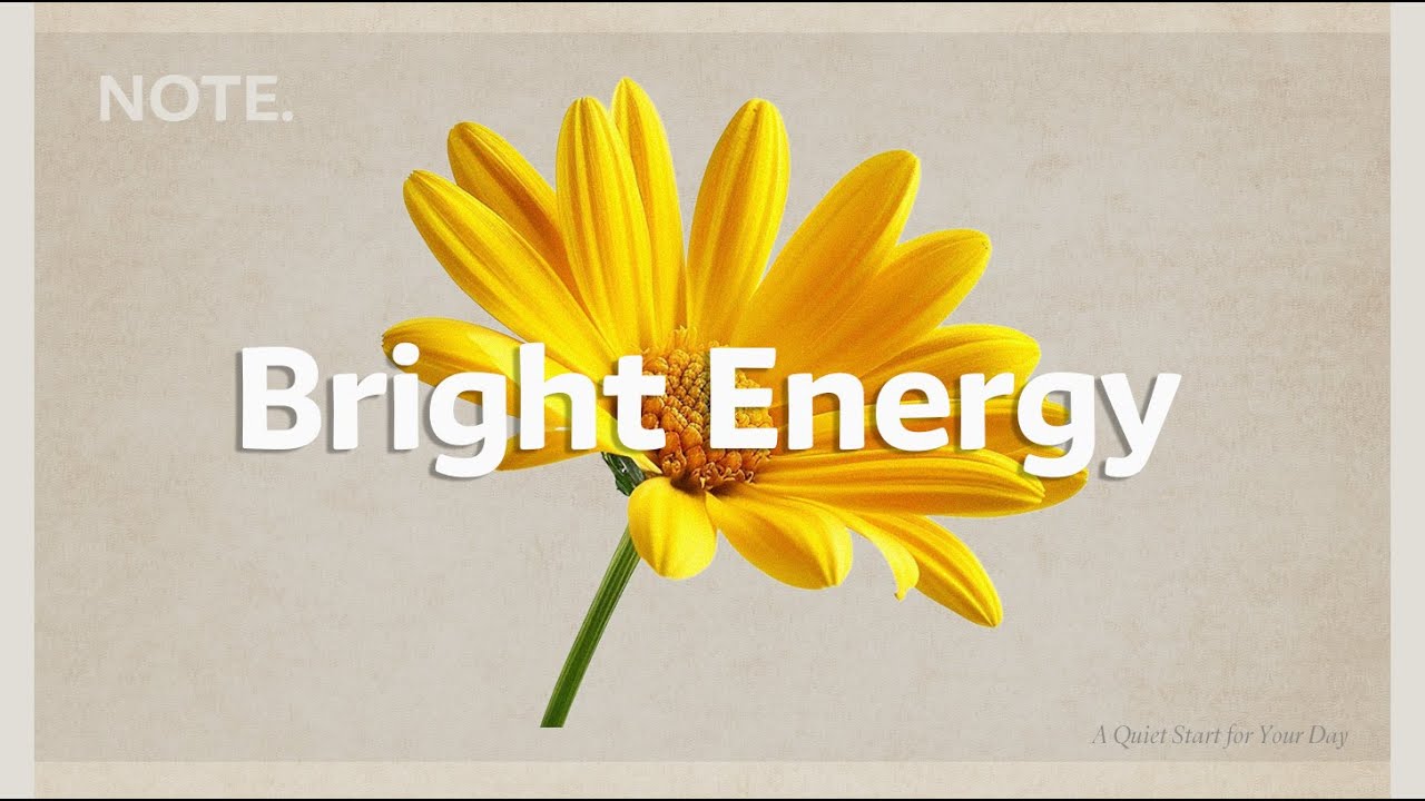Bright Energy | Chill House for a Positive Morning Vibe