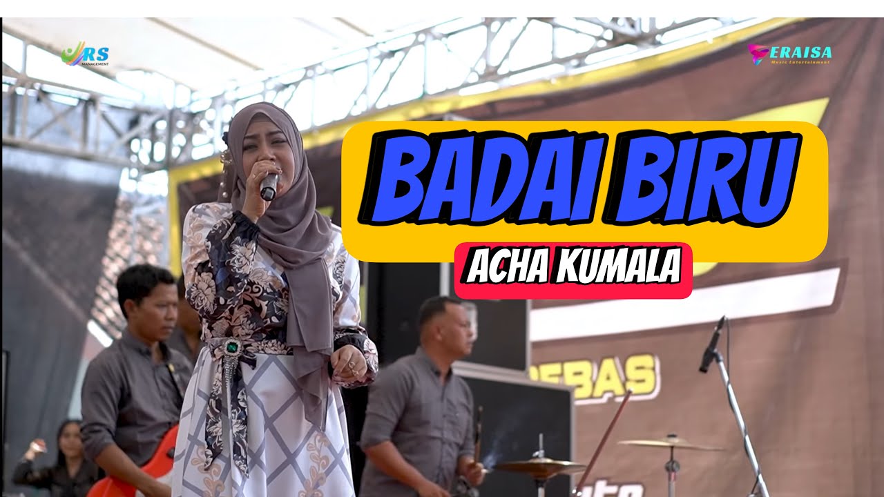 ACHA KUMALA - BADAI BIRU - OM ERAISA WEDDING GALANG & NUNGKY KEDUNG WARU KARANGANYAR DEMAK