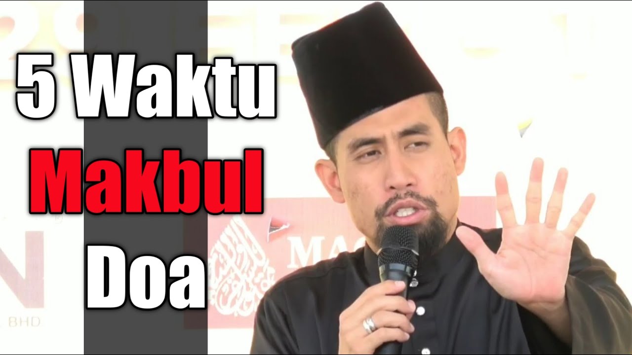 5 WAKTU MAKBUL DOA | Ustaz Don Daniyal