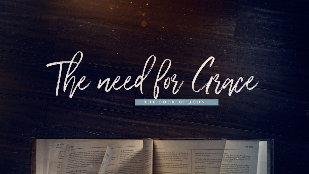 The need for Grace