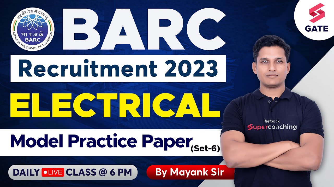 BARC Model Paper Electrical | BARC Recruitment 2023| BARC EE Memory Based Questions| Mayank Sahu Sir