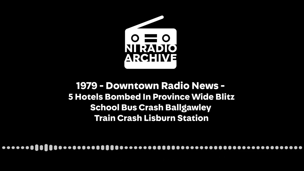 1979 -  DT News- 5 Hotels Bombed In Province Wide Blitz  School Bus Crash. Train Crash Lisburn