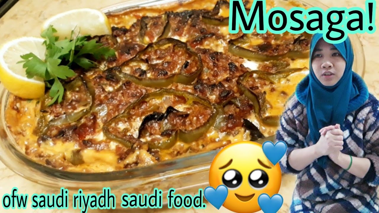 Pano magluto ng MOSAGA saudi food?  Ofw saudi riyadh..