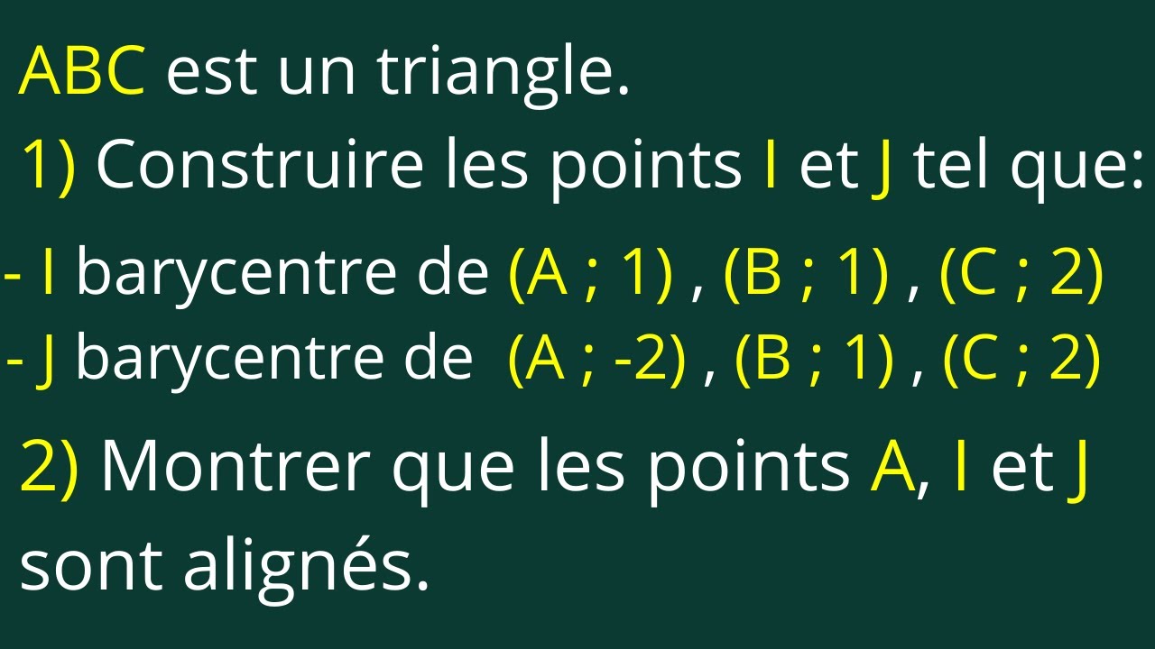 Barycentre: Construis le barycentre en utilisant l'associativité et montre que 3 points sont alignés