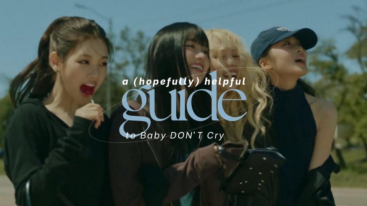 a helpful guide to Baby DON'T Cry