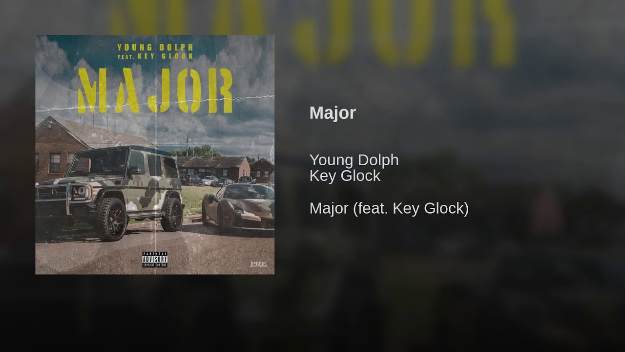 Young Dolph - Major (Feat Key Glock)