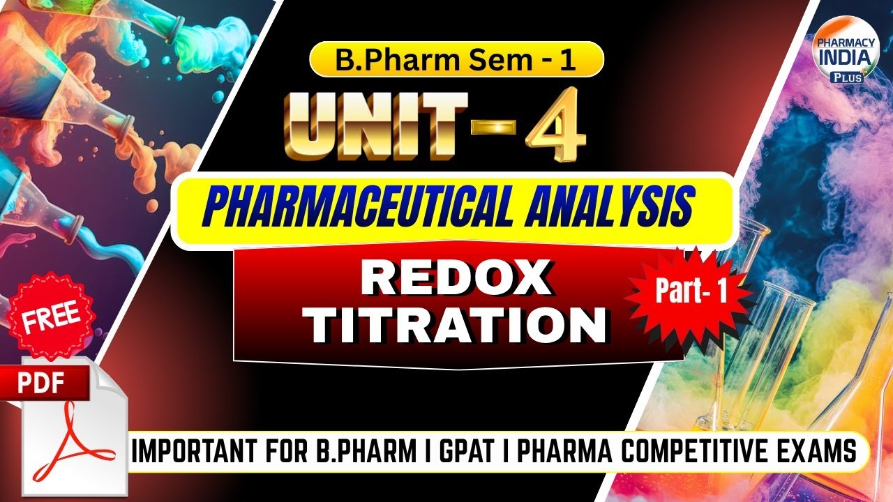 Redox Titration | P'ceutical Analysis | Part - 1 | Unit - 4 | Sem- 1 | B.Pharm
