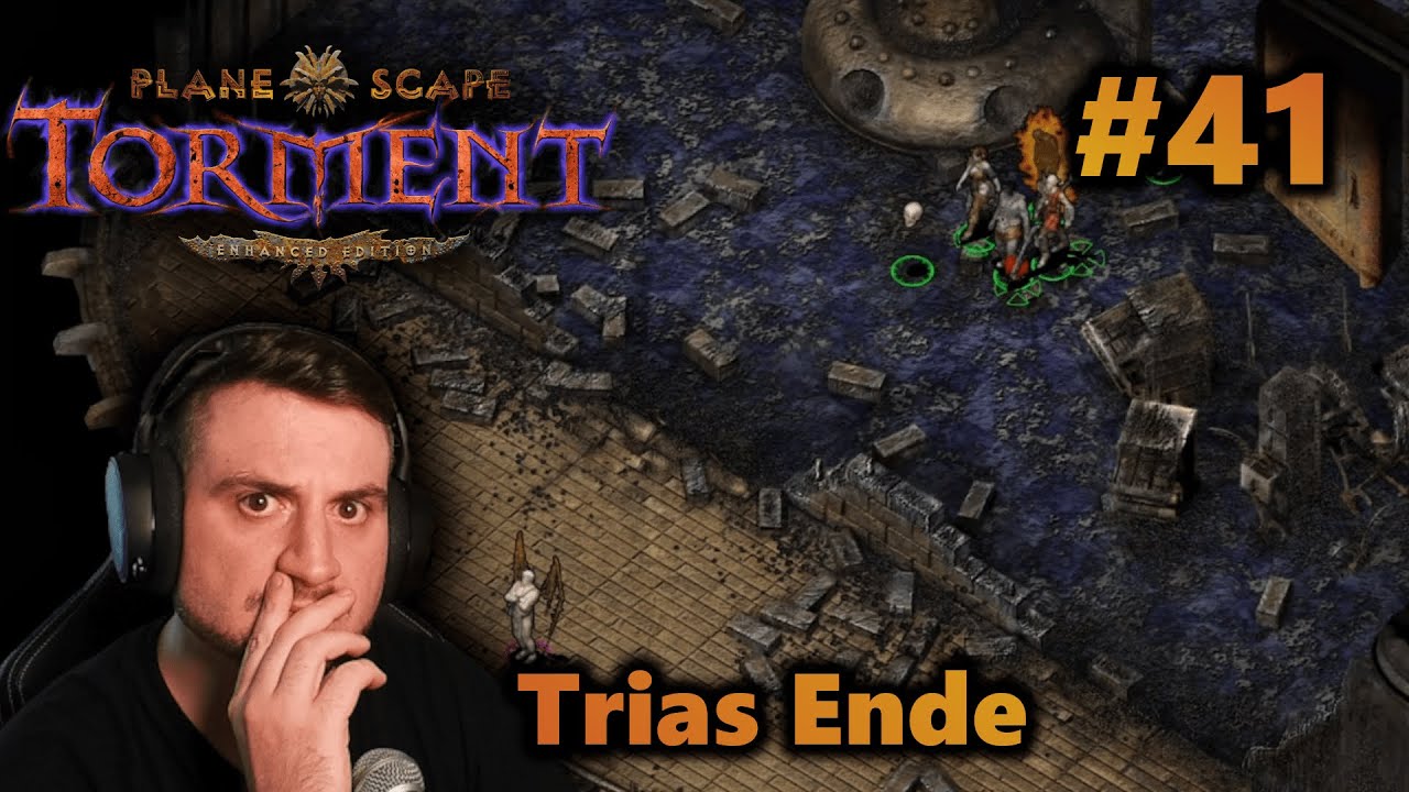 Trias Ende - Planescape Torment [41] - Deutsch