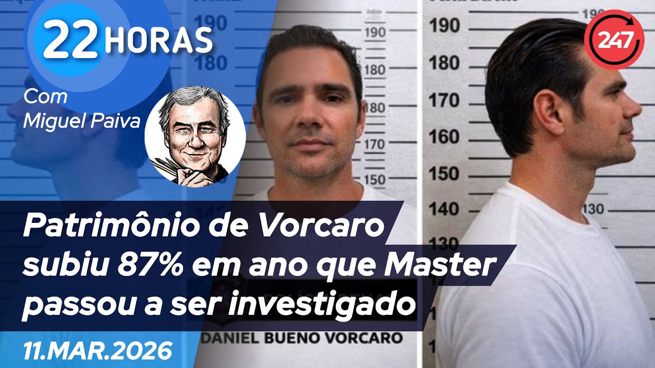 22 horas - Patrimônio de Vorcaro subiu 87% em ano que Master passou a ser investigado 11.3.26