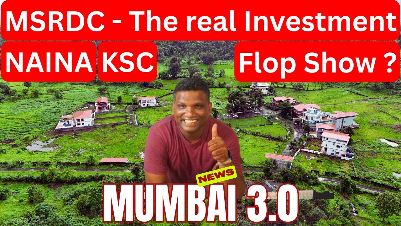 Mumbai 3.0 NAINA KSC MSRDC