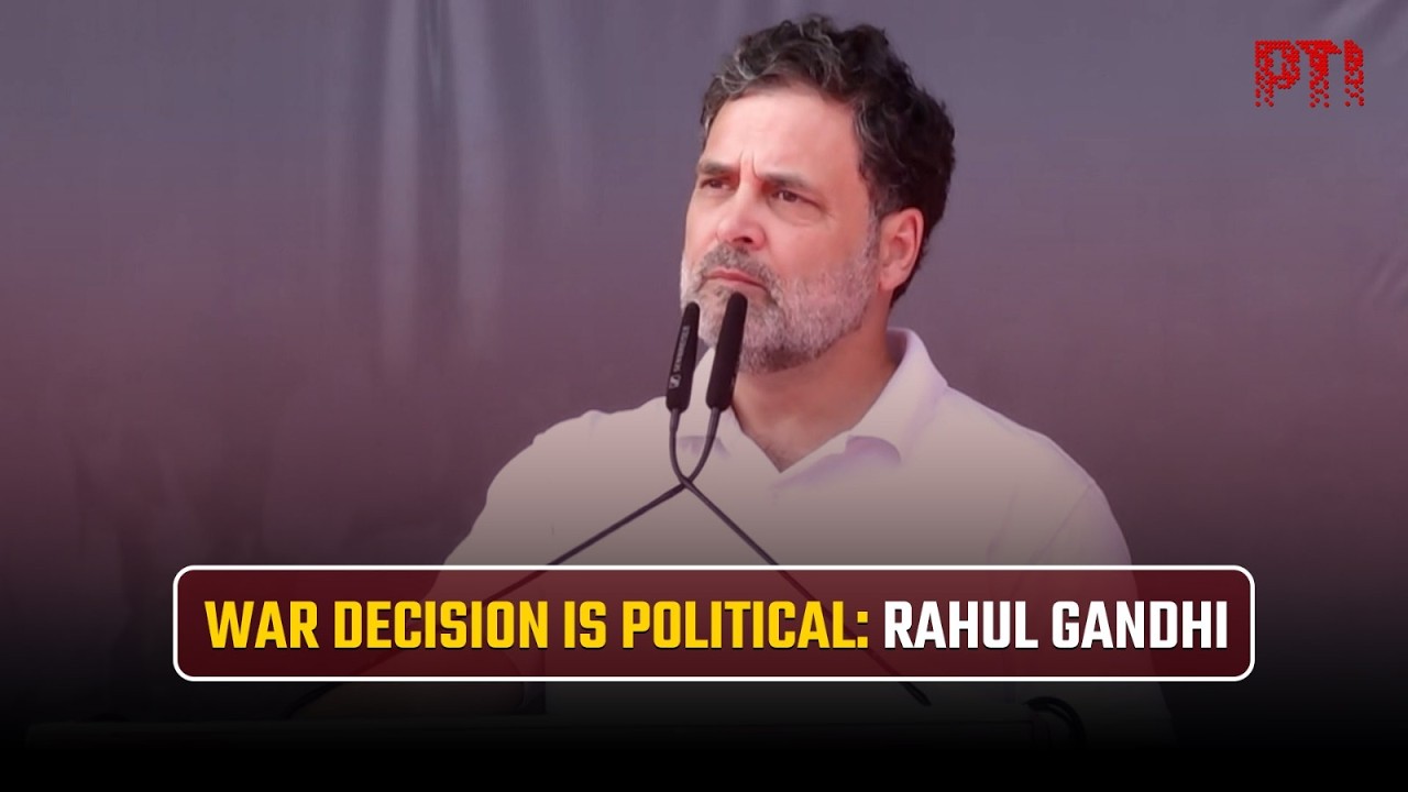Rahul Gandhi cites Gen Naravane’s memoir, says decision to go to war is political