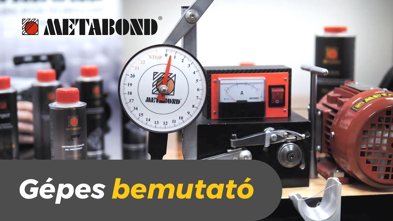 Metabond G&eacute;pes bemutat&oacute;