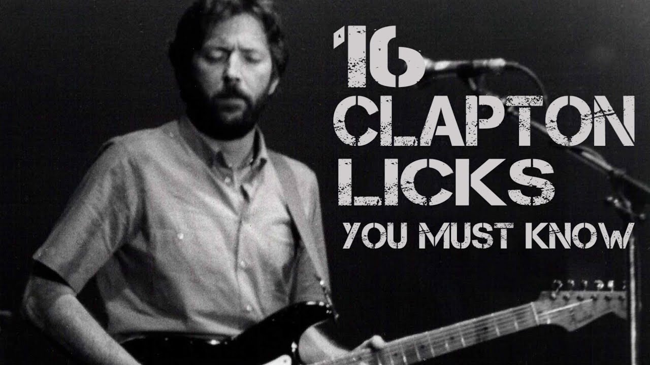 16 Eric Clapton Licks You Must Know - Guitar Lesson with Tablature