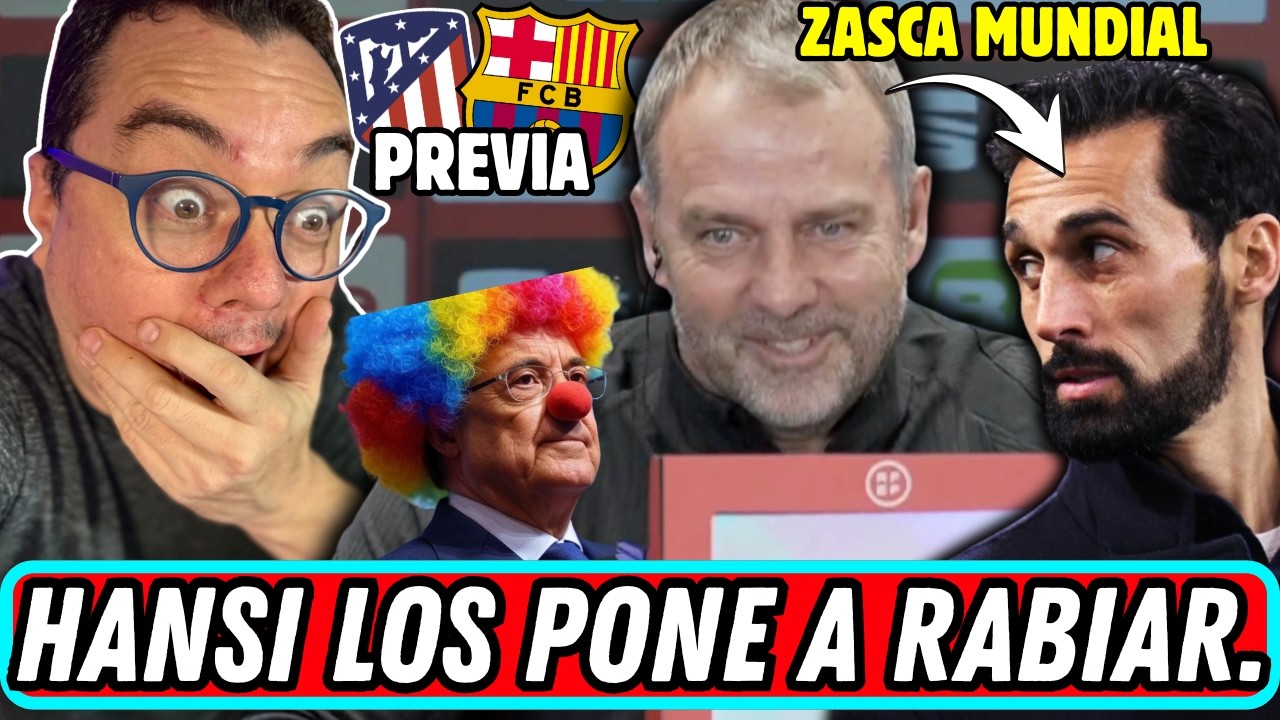 ¡IMPERDIBLE! 🔥 FLICK HACE RABIAR AL MADRIDISMO y FLORENTINO QUEDA EN RIDÍCULO EN EUROPA