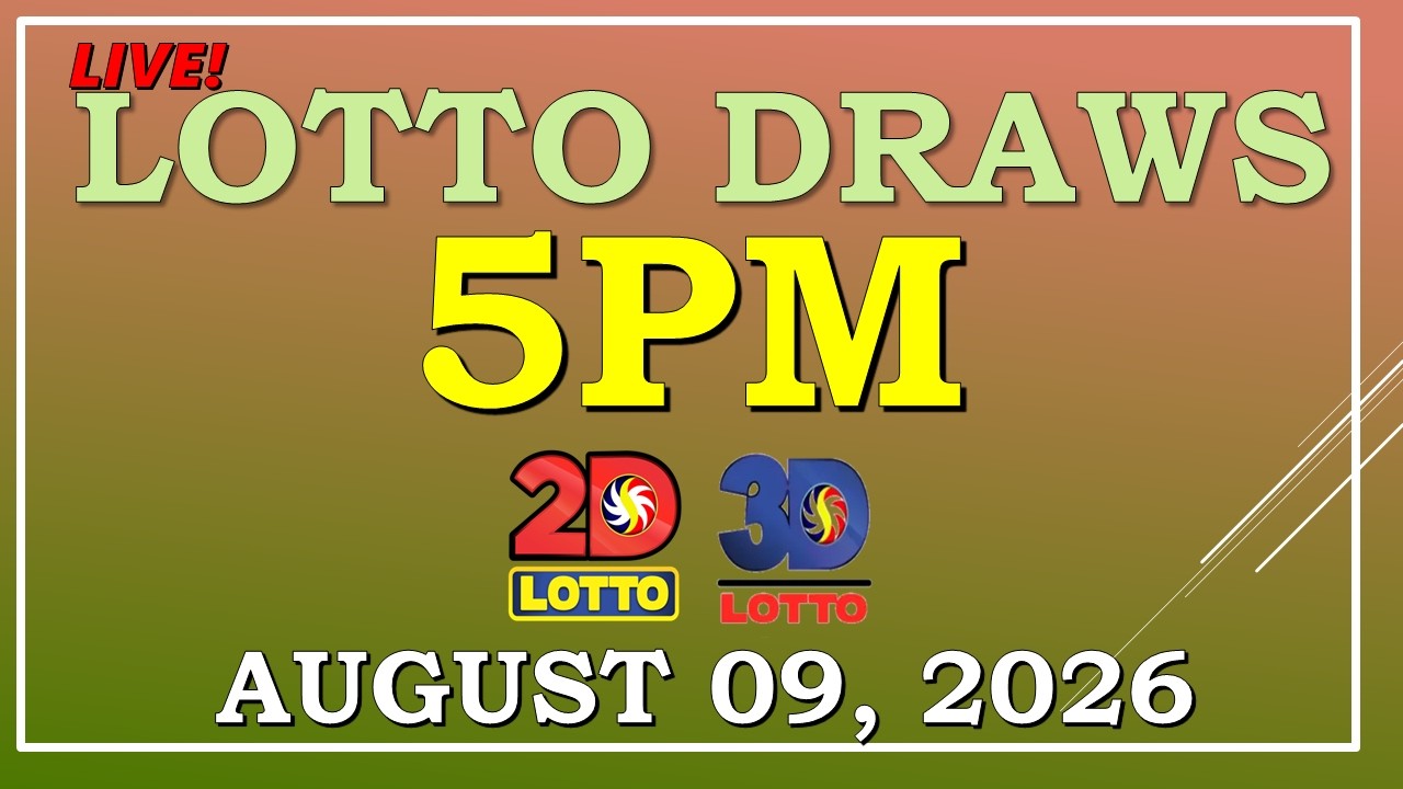 LOTTO RESULT 5PM DRAW ,  AUGUST 09, 2026@LottoResultTV15K