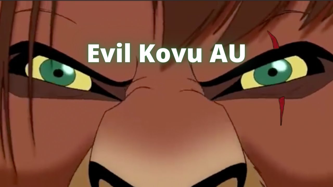 Evil Kovu AU Part 2 Lions over all