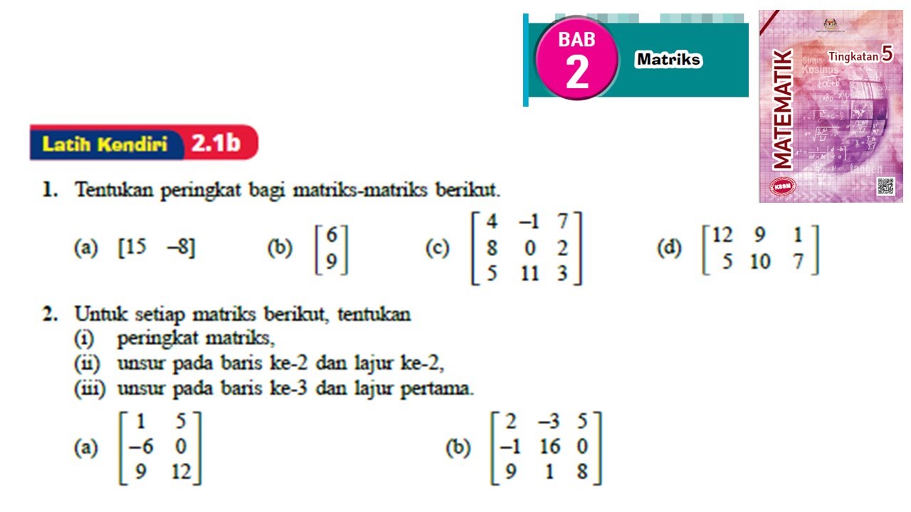 KSSM Matematik Tingkatan 5 Matriks latih kendiri 2.1b no1-no2 bab 2 matrices textbook form 5