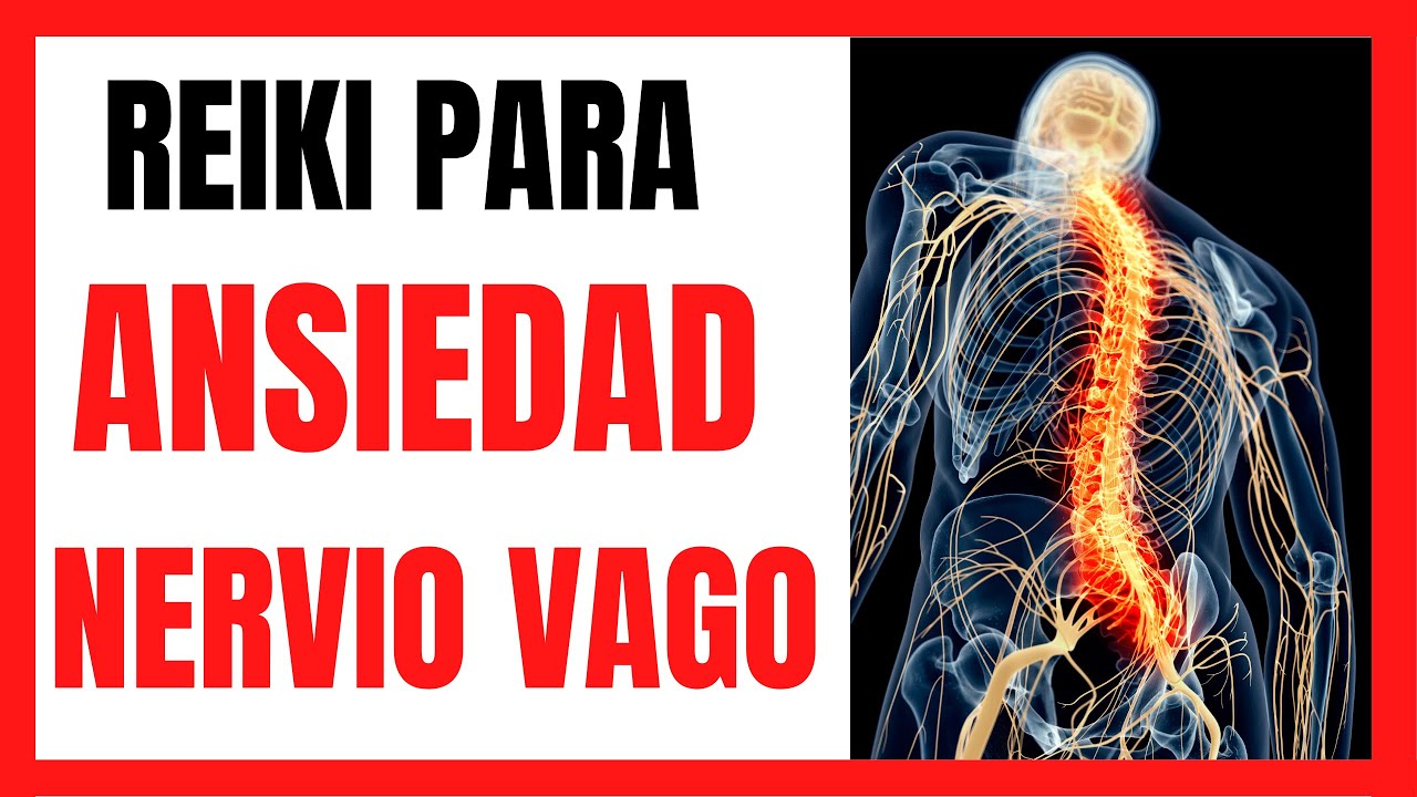 AUTO REIKI para darle tono al nervio vago y bajar la ansiedad