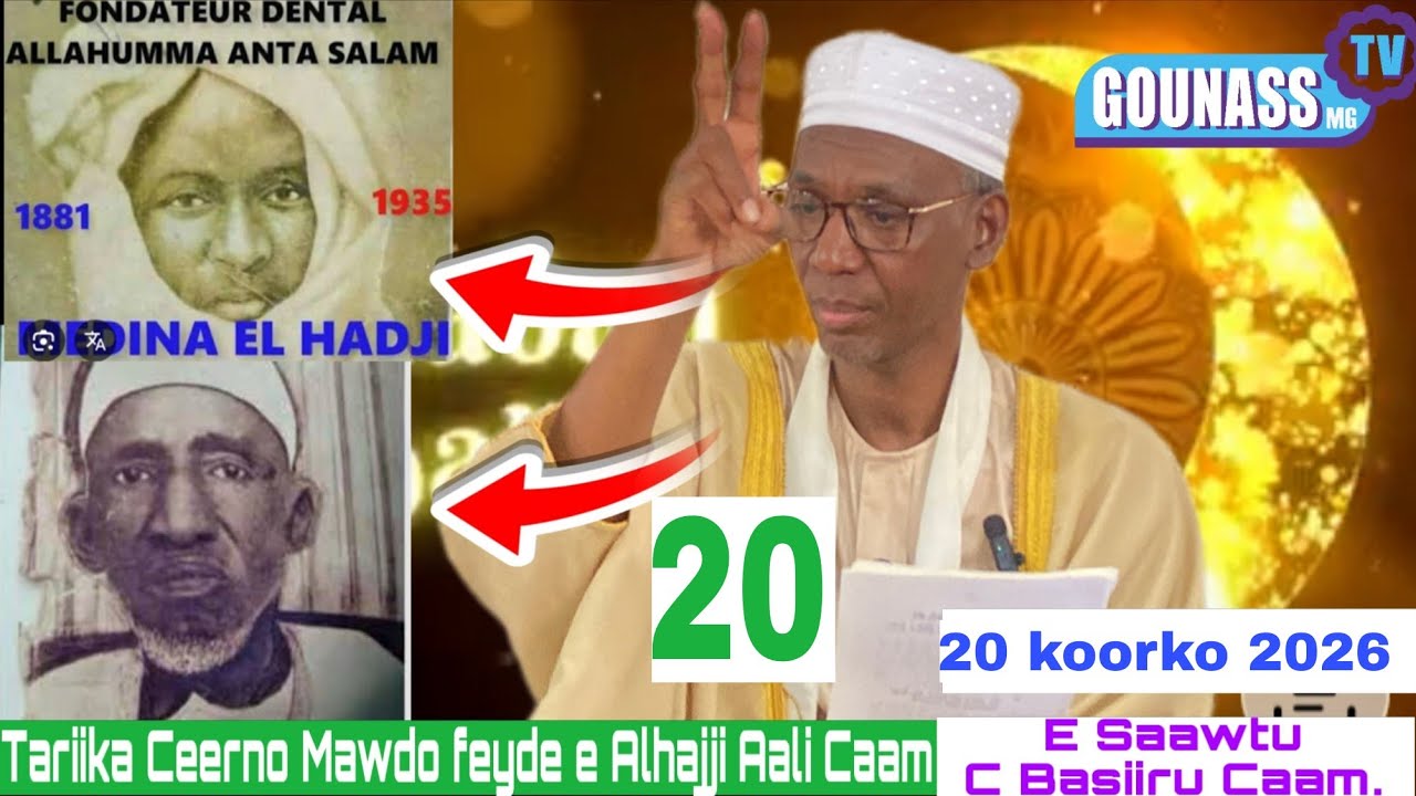 T,20 Tariika Ceerno Mawɗo waɗi feyde e seydi alhajji Aali Rta)E Saawtu C Basiiru Caam,20 koorka 2026