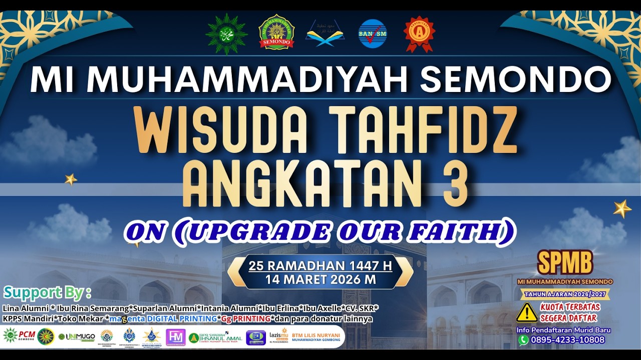 WISUDA TAHFIDZ ANGKATAN 3 MI MUHAMMADIYAN SEMONDO 25 RAMADHAN 1447 H / 14 MARET 2026