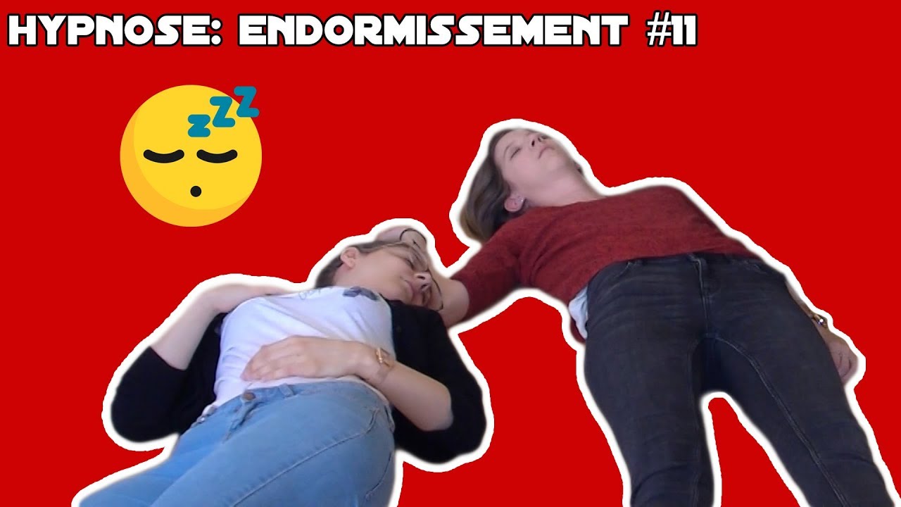 HYPNOSE: ENDORMISSEMENT #11