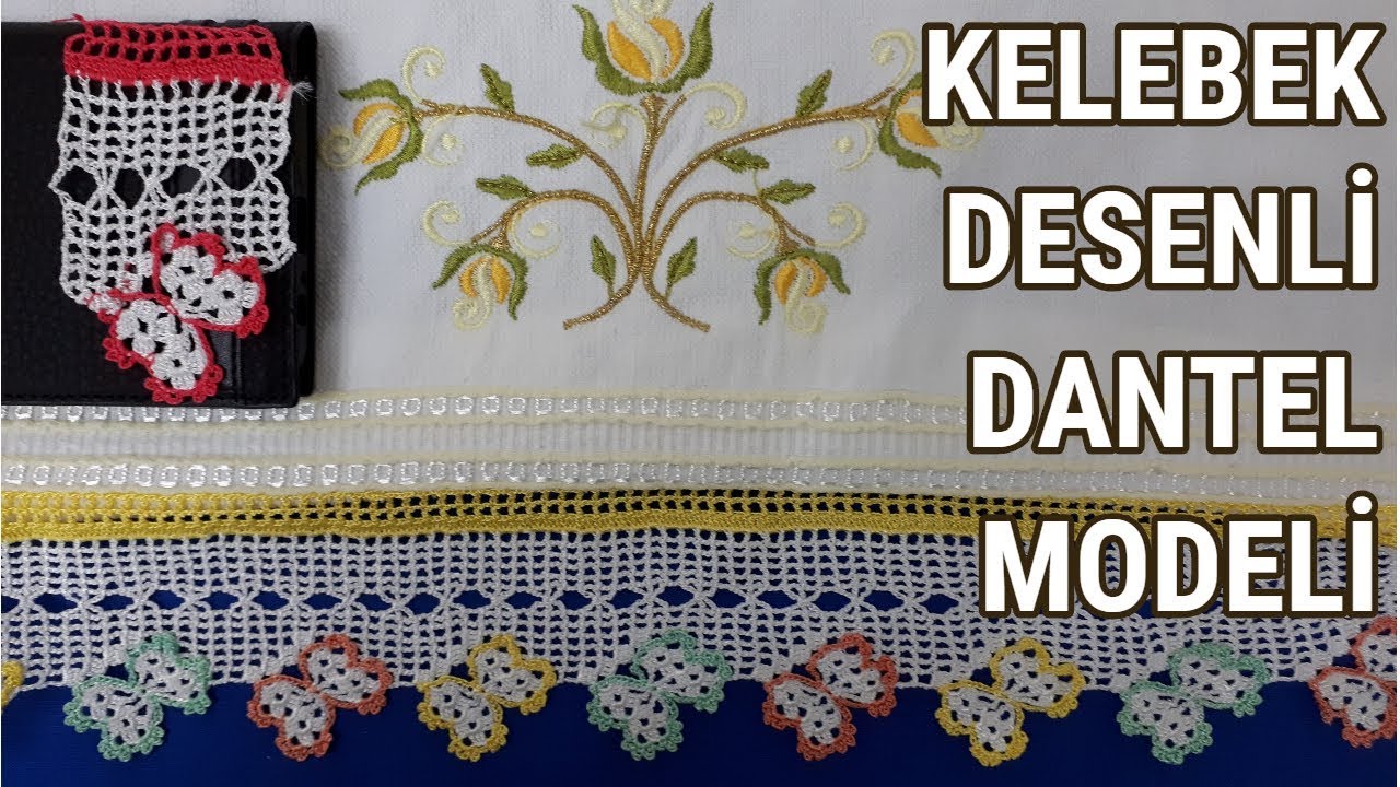 Kelebek Modeli Havlu Kenarı Dantel Örneği │El İşi Örgü Dantel │Adım adım yapılışı