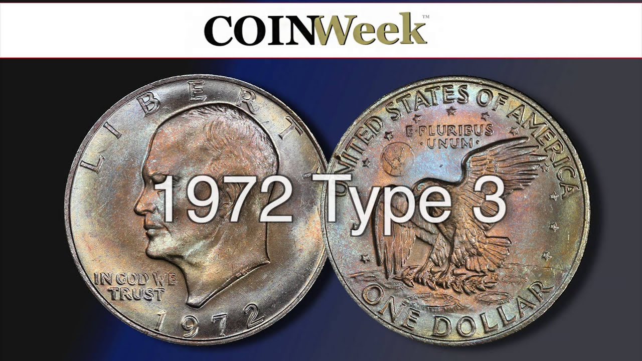 CoinWeek: The Three Types of 1972 Eisenhower Dollar - Video: 6:06.
