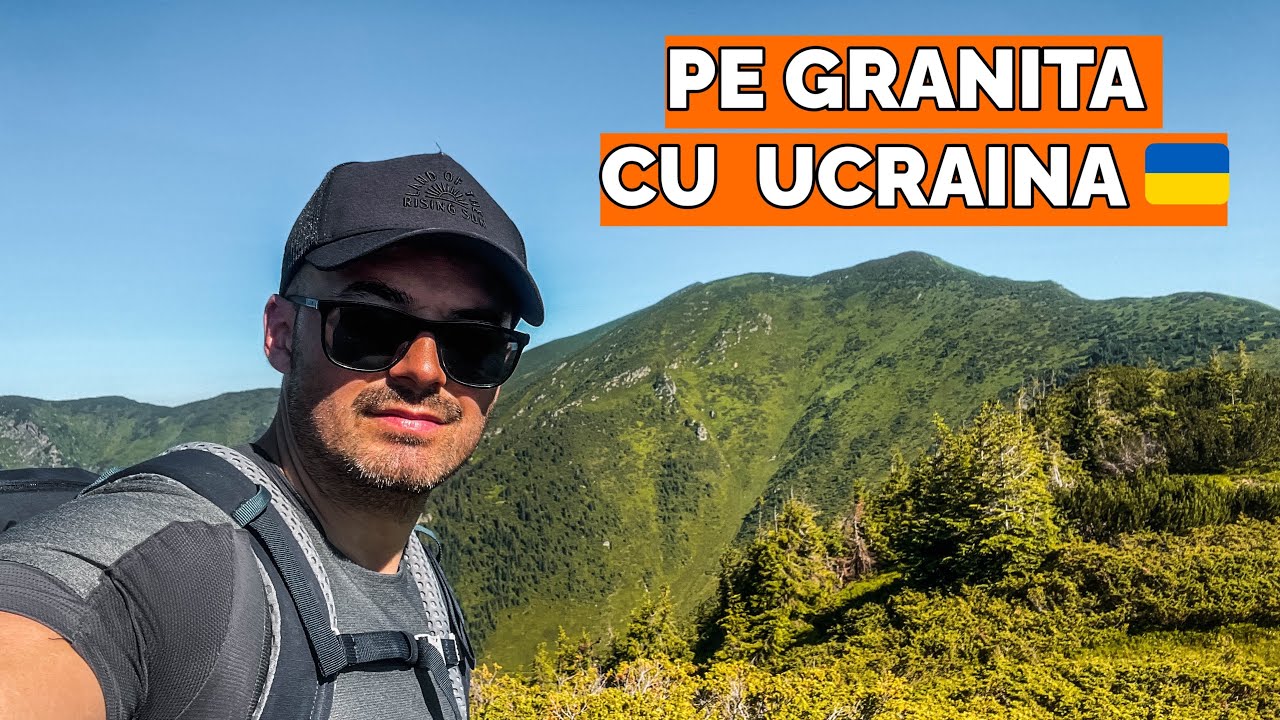 Muntii Maramureșului | Granița cu Ucraina | Pop Ivan , Muntele Șerban