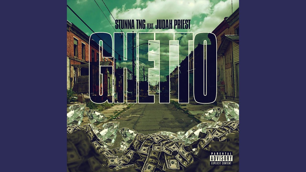 Ghetto (feat. Judah Priest)