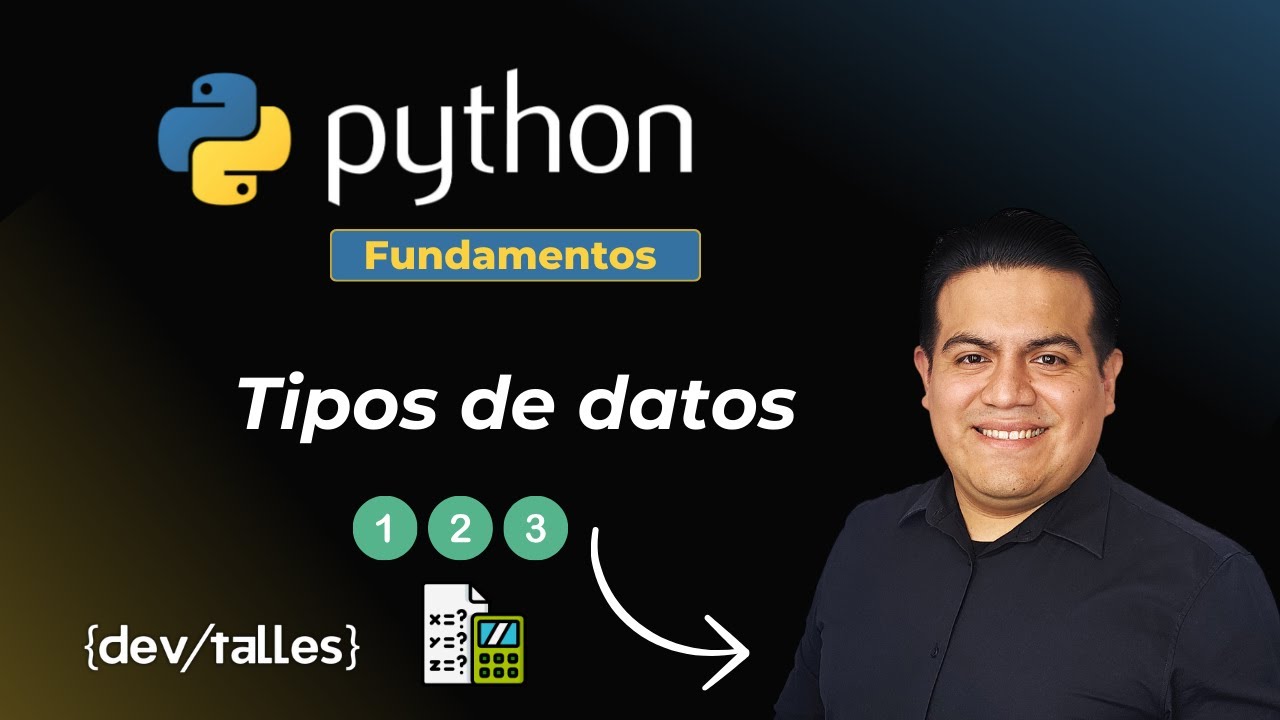 Curso Python:  Fundamentos básicos - Tipos de datos