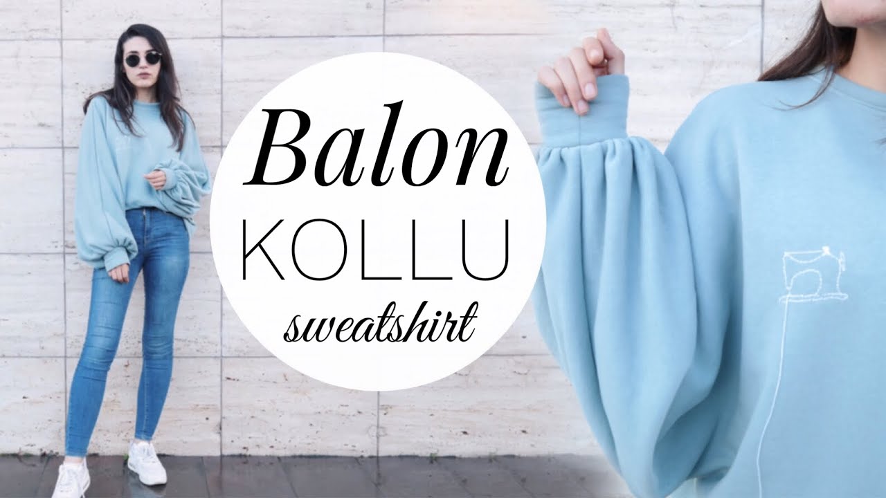 BALON KOLLU SWEATSHİRT DİKİMİ | DIY BALLOON  HOODİE | Damla Toral