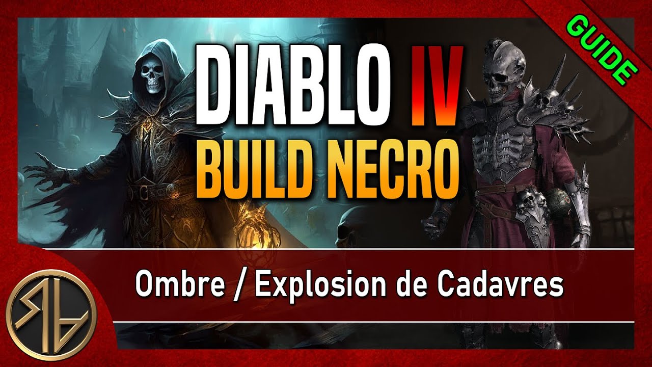 Build Necro : Ombre / Explosion de Cadavres 😈 Mid Game - Tourment 😈 Guide Diablo 4
